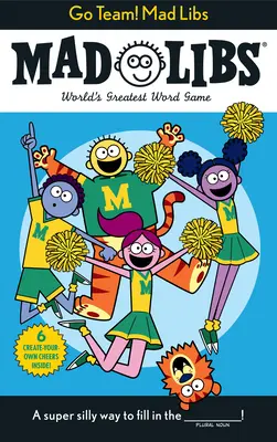 Allez l'équipe ! Mad Libs : Le plus grand jeu de mots du monde - Go Team! Mad Libs: World's Greatest Word Game