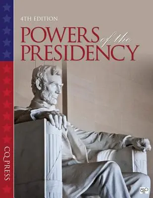 Les pouvoirs de la présidence - The Powers of the Presidency