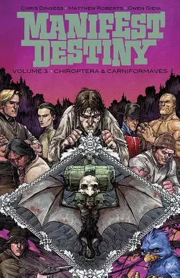 Manifest Destiny Volume 3 : Chiroptera & Carniformaves - Manifest Destiny Volume 3: Chiroptera & Carniformaves
