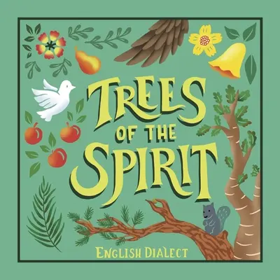 Les arbres de l'esprit : Les branches de la vérité - Trees of the Spirit: Branches of Truth