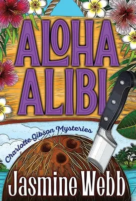 Alibi Aloha - Aloha Alibi