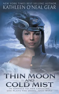 Lune fine et brume froide : Un roman historique - Thin Moon and Cold Mist: An Historical Romance