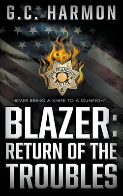 Blazer : Le retour des troubles : Un polar policier - Blazer: Return of the Troubles: A Cop Thriller