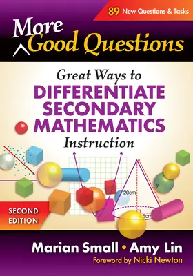 D'autres bonnes questions : D'excellentes façons de différencier l'enseignement des mathématiques dans le secondaire - More Good Questions: Great Ways to Differentiate Secondary Mathematics Instruction