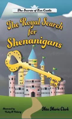 La recherche royale de manigances - The Royal Search for Shenanigans