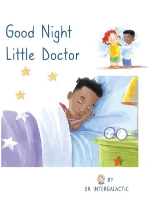 Bonne nuit petit docteur - Good Night Little Doctor