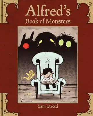 Le livre des monstres d'Alfred - Alfred's Book of Monsters