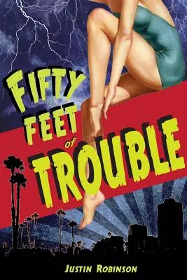 Cinquante pieds d'ennuis - Fifty Feet of Trouble