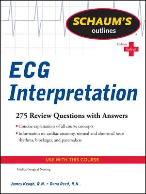 Schaum's Outline of ECG Interpretation (en anglais) - Schaum's Outline of ECG Interpretation