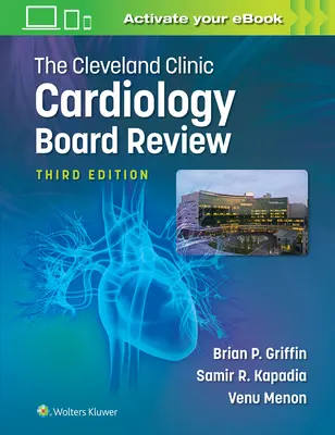 The Cleveland Clinic Cardiology Board Review (Examen du conseil d'administration de la cardiologie de la clinique de Cleveland) - The Cleveland Clinic Cardiology Board Review