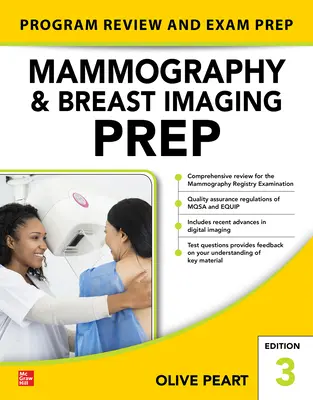 Préparation à la mammographie et à l'imagerie mammaire : Révision du programme et préparation à l'examen, troisième édition - Mammography and Breast Imaging Prep: Program Review and Exam Prep, Third Edition