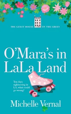 Les O'Mara à LaLa Land - The O'Mara's in LaLa Land