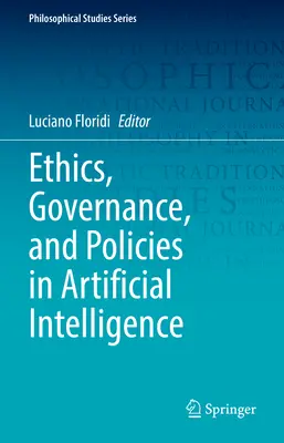 Éthique, gouvernance et politiques en matière d'intelligence artificielle - Ethics, Governance, and Policies in Artificial Intelligence