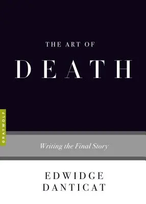 L'art de la mort : Écrire l'histoire finale - The Art of Death: Writing the Final Story