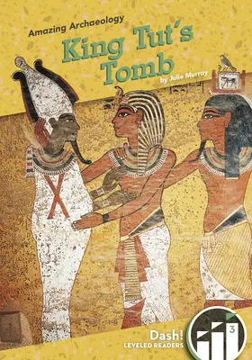 Tombe du roi Tut - King Tut's Tomb