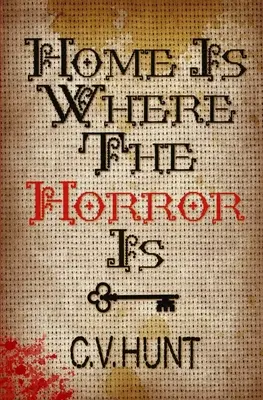 La maison est le lieu de l'horreur - Home Is Where the Horror Is