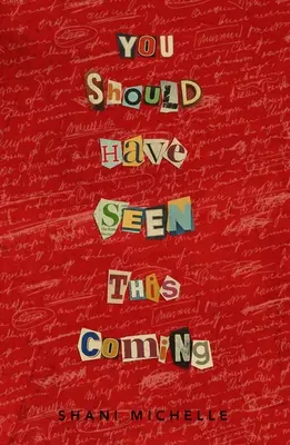 Vous auriez dû le voir venir - You Should Have Seen This Coming