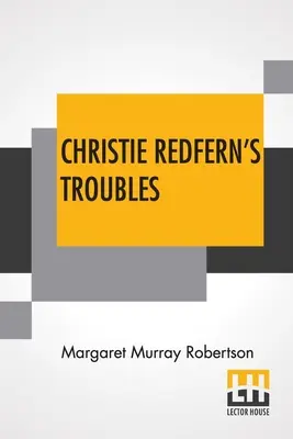Les ennuis de Christie Redfern - Christie Redfern's Troubles