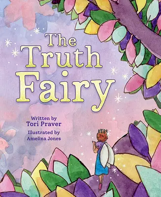 La fée de la vérité - The Truth Fairy
