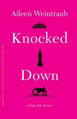 Knocked Down : Un mémoire à haut risque - Knocked Down: A High-Risk Memoir