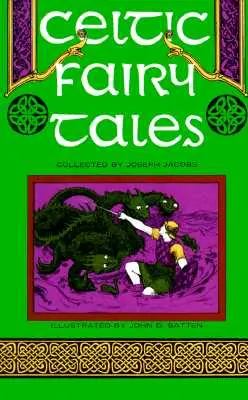 Contes de fées celtiques - Celtic Fairy Tales