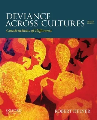 La déviance à travers les cultures : Constructions de la différence - Deviance Across Cultures: Constructions of Difference