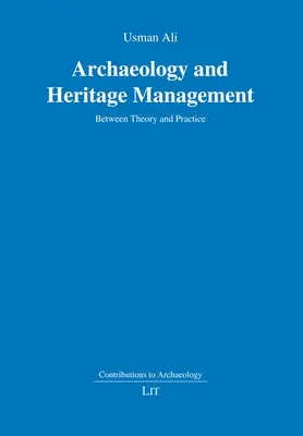 ARCHÉOLOGIE ET GESTION DU PATRIMOINE - ARCHAEOLOGY & HERITAGE MANAGEMENT