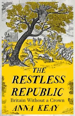 Restless Republic - La Grande-Bretagne sans couronne - Restless Republic - Britain without a Crown