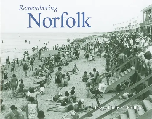 Se souvenir de Norfolk - Remembering Norfolk