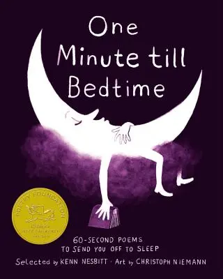 One Minute Till Bedtime : Poèmes de 60 secondes pour s'endormir - One Minute Till Bedtime: 60-Second Poems to Send You Off to Sleep