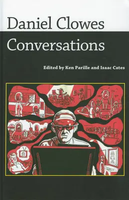 Daniel Clowes : Conversations - Daniel Clowes: Conversations