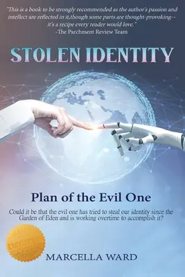 Usurpation d'identité : Le plan du Malin - Stolen Identity: Plan of the Evil One