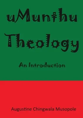 Théologie Umunthu : Une introduction - Umunthu Theology: An Introduction