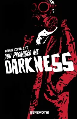 Tu m'as promis l'obscurité Vol. 1 - You Promised Me Darkness Vol. 1