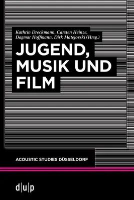 Jeunesse, musique et cinéma - Jugend, Musik und Film