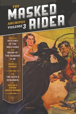 Les archives du cavalier masqué, volume 3 - The Masked Rider Archives, Volume 3