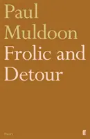 Frolic et détour - Frolic and Detour