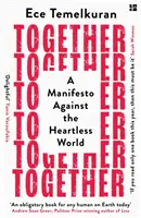 Ensemble - Un manifeste contre le monde sans cœur - Together - A Manifesto Against the Heartless World