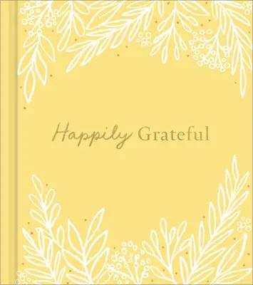 Heureux et reconnaissants - Happily Grateful