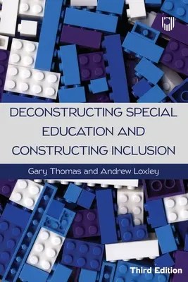 Déconstruire l'éducation spéciale et construire l'inclusion 3e - Deconstructing Special Education and Constructing Inclusion 3e