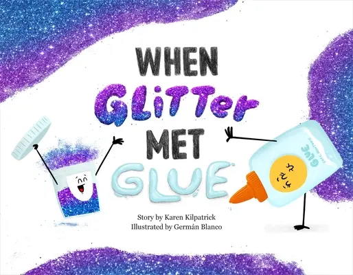 Quand les paillettes rencontrent la colle - When Glitter Met Glue