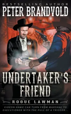 L'ami de l'Undertaker : Un western classique - Undertaker's Friend: A Classic Western