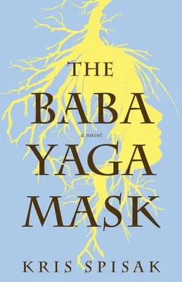 Le masque de Baba Yaga - The Baba Yaga Mask