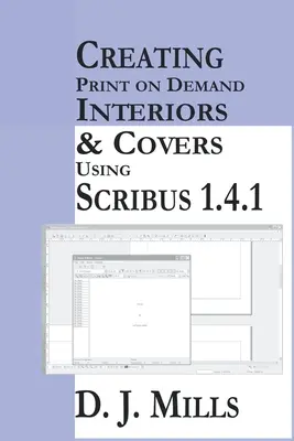 Créer des intérieurs et des couvertures pour l'impression à la demande à l'aide de Scribus 1.4.1 - Creating Print On Demand Interiors & Covers Using Scribus 1.4.1
