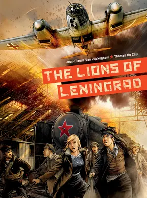 Les Lions de Leningrad - The Lions of Leningrad