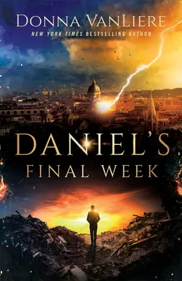 La dernière semaine de Daniel - Daniel's Final Week