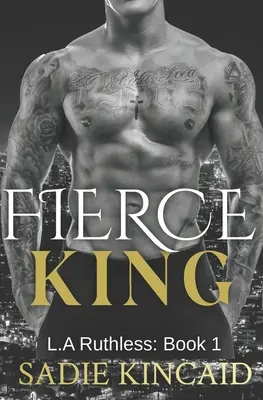 Fierce King : Une romance sombre sur la mafia et le mariage forcé - Fierce King: A Dark Mafia/ Forced Marriage Romance