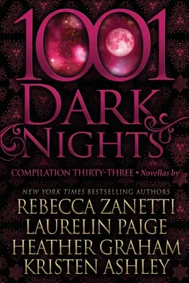 1001 nuits sombres : Compilation Trente-trois - 1001 Dark Nights: Compilation Thirty-Three