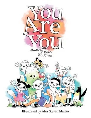 Vous êtes vous - You Are You