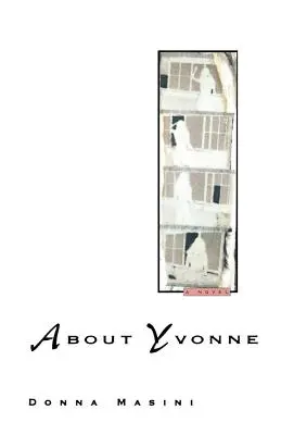 A propos d'Yvonne - About Yvonne